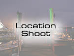 Location Shoot